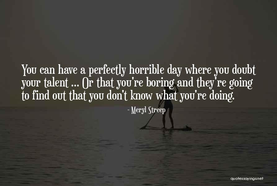 Slyers Quotes By Meryl Streep Slyers Quotes By Meryl Streep