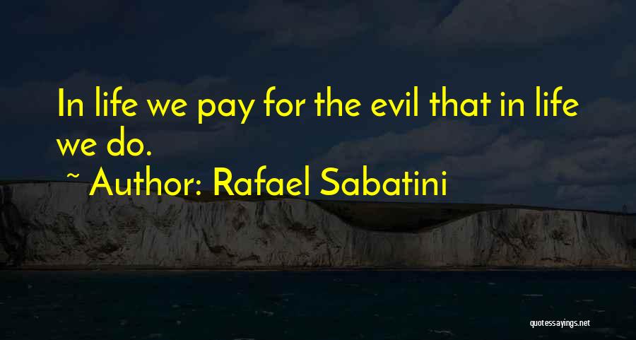 Slyestrong Quotes By Rafael Sabatini