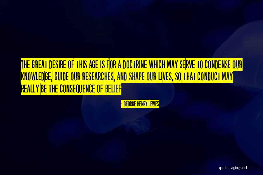Sm Ren Quotes By George Henry Lewes Sm Ren Quotes By George Henry Lewes