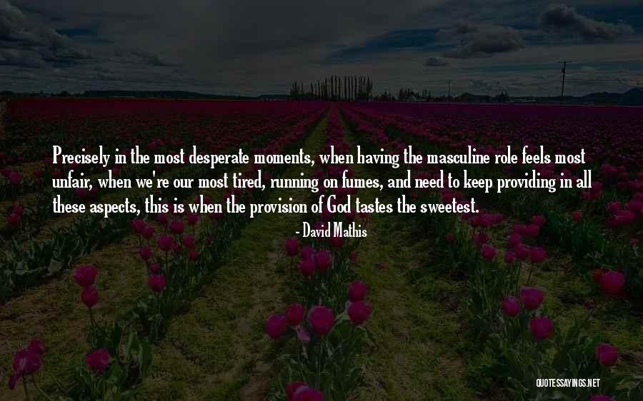 Sma Leadership Quotes By David Mathis Sma Leadership Quotes By David Mathis