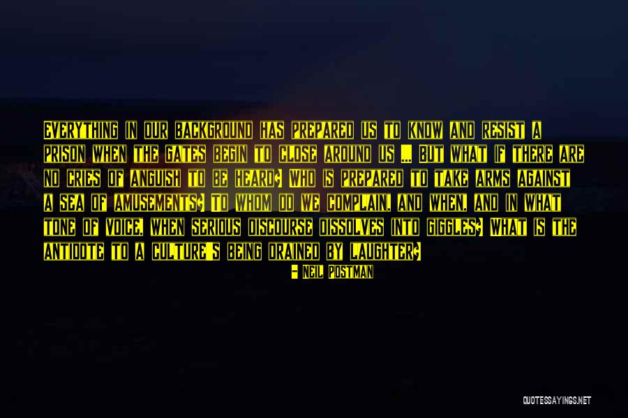 Smaakpapillen Quotes By Neil Postman Smaakpapillen Quotes By Neil Postman
