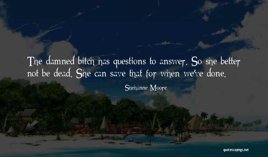 Smaakpapillen Quotes By Shehanne Moore Smaakpapillen Quotes By Shehanne Moore