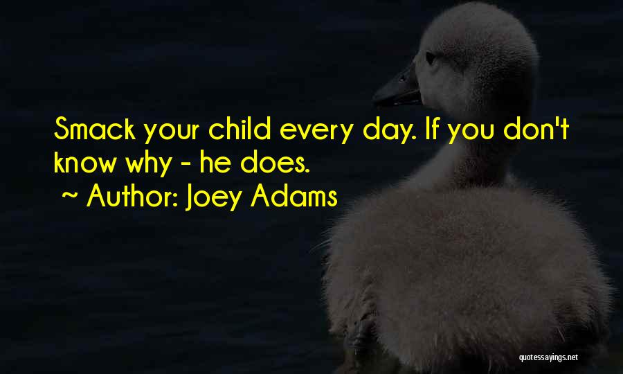 Smack Quotes By Joey Adams