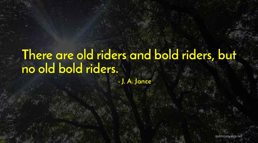 Smackys On Broadway Quotes By J. A. Jance Smackys On Broadway Quotes By J. A. Jance