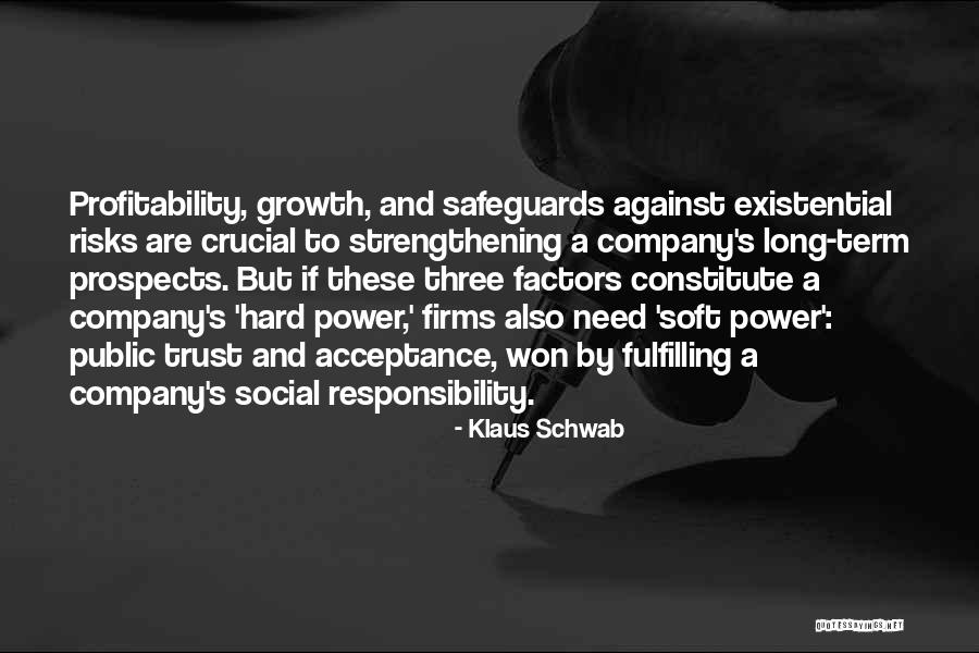 Smackys On Broadway Quotes By Klaus Schwab Smackys On Broadway Quotes By Klaus Schwab