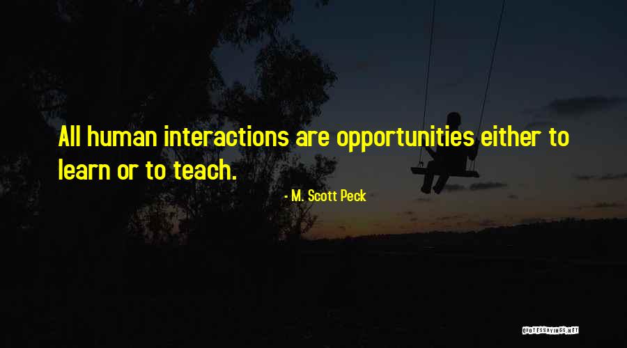 Smackys On Broadway Quotes By M. Scott Peck Smackys On Broadway Quotes By M. Scott Peck
