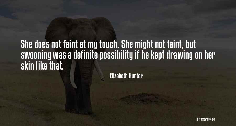 Smadja Anne Quotes By Elizabeth Hunter Smadja Anne Quotes By Elizabeth Hunter