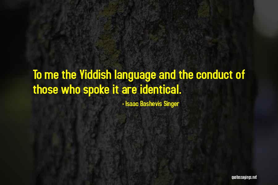 Smagasolohebat Quotes By Isaac Bashevis Singer Smagasolohebat Quotes By Isaac Bashevis Singer