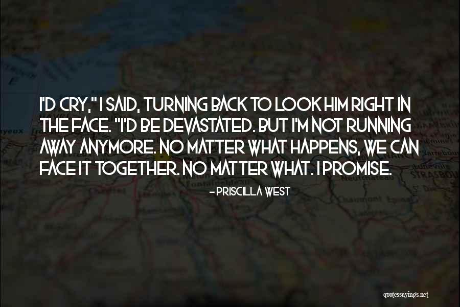 Smager Quotes By Priscilla West Smager Quotes By Priscilla West