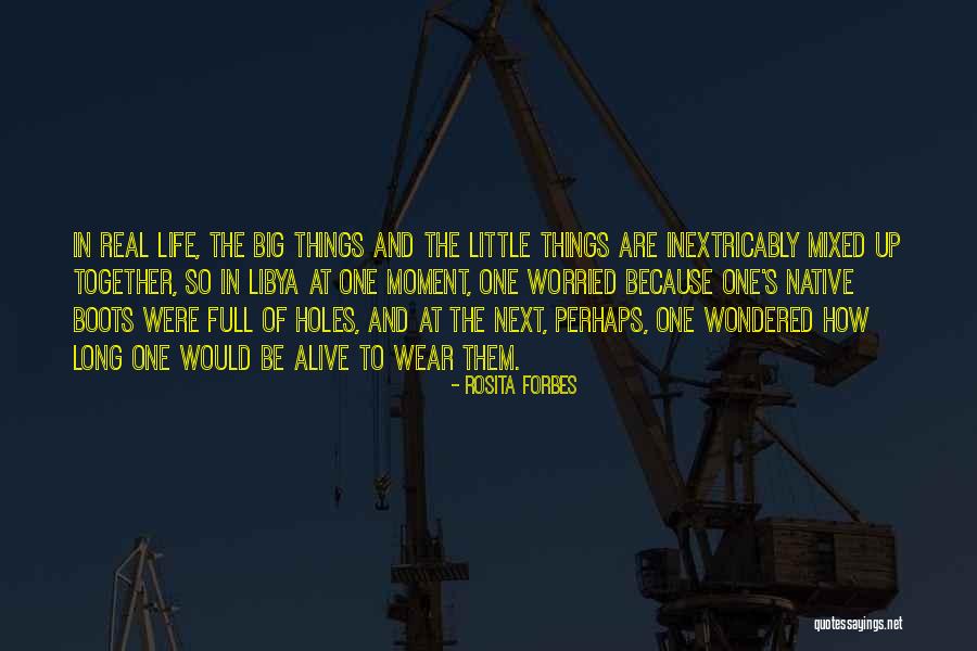 Smagios Lietuviskos Dainos Quotes By Rosita Forbes