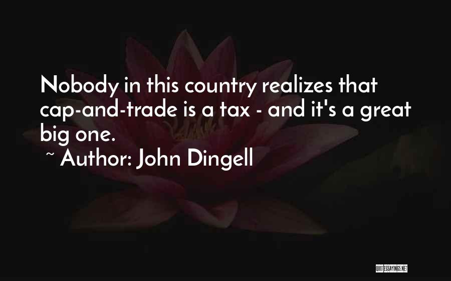 Smagios Quotes By John Dingell