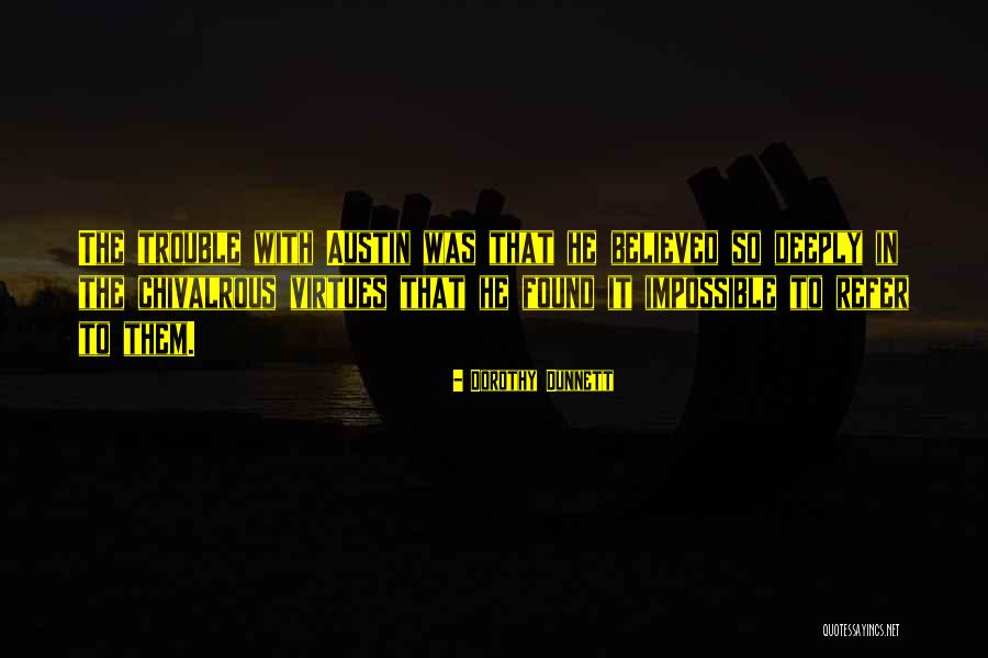 Smaili Muzica Quotes By Dorothy Dunnett Smaili Muzica Quotes By Dorothy Dunnett