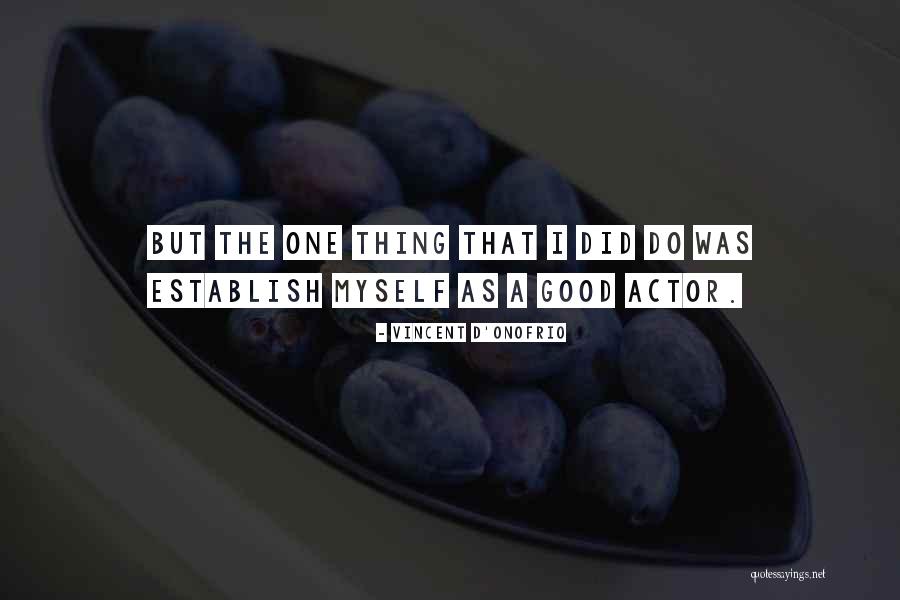 Smaktb Quotes By Vincent D'Onofrio Smaktb Quotes By Vincent D'Onofrio