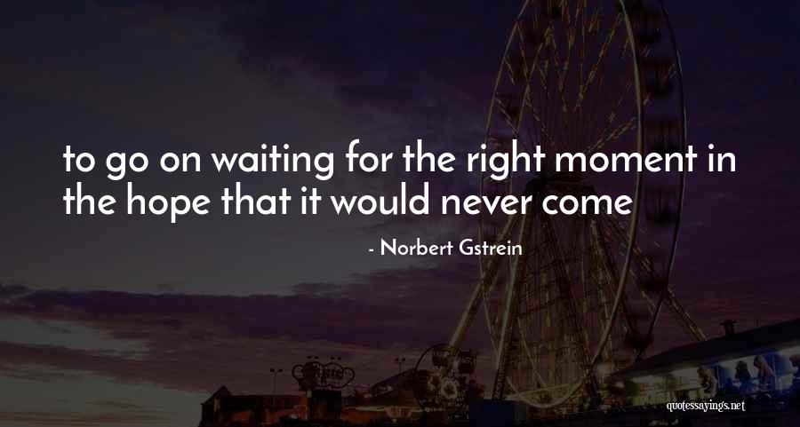 Smakujto Quotes By Norbert Gstrein Smakujto Quotes By Norbert Gstrein