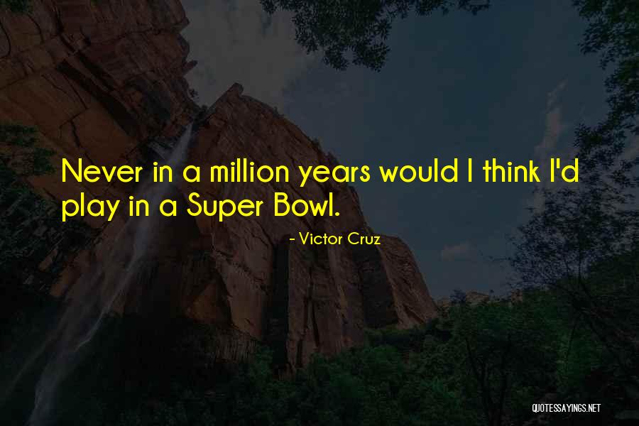 Smalert Quotes By Victor Cruz Smalert Quotes By Victor Cruz