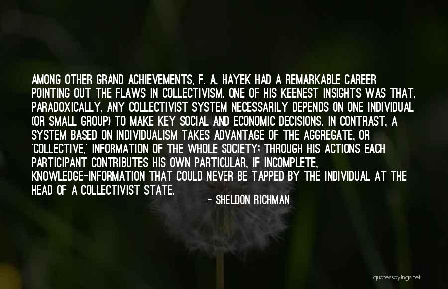 Small Achievements Quotes By Sheldon Richman Small Achievements Quotes By Sheldon Richman