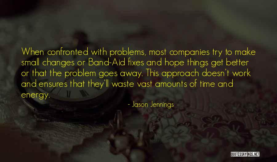 Small Amounts Quotes By Jason Jennings Small Amounts Quotes By Jason Jennings