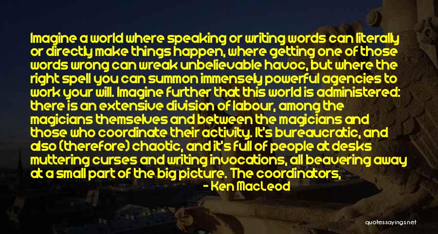 Small Amounts Quotes By Ken MacLeod Small Amounts Quotes By Ken MacLeod
