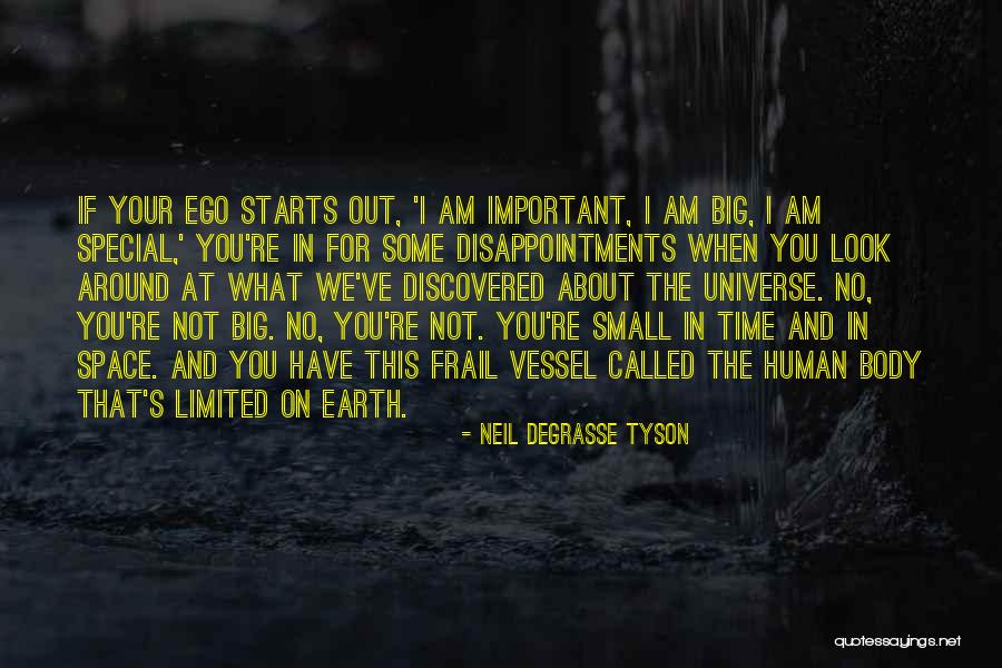 Small And Attitude Quotes By Neil DeGrasse Tyson Small And Attitude Quotes By Neil DeGrasse Tyson