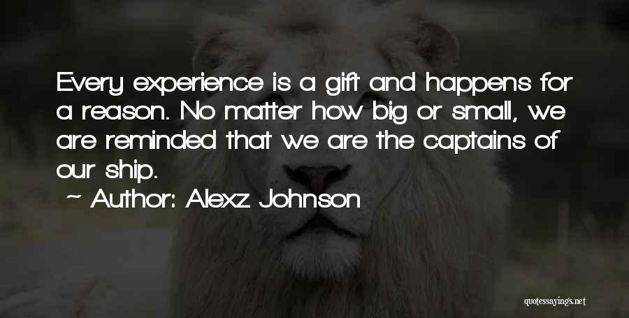 Small And Big Quotes By Alexz Johnson