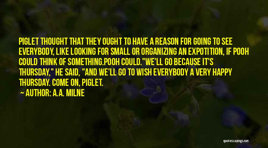 Small And Happy Quotes By A.A. Milne