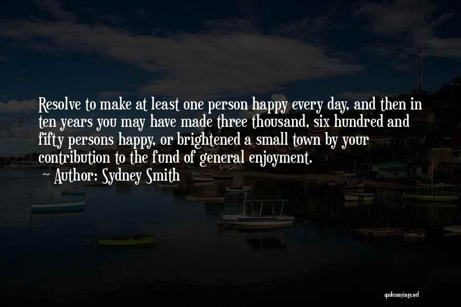 Small And Happy Quotes By Sydney Smith
