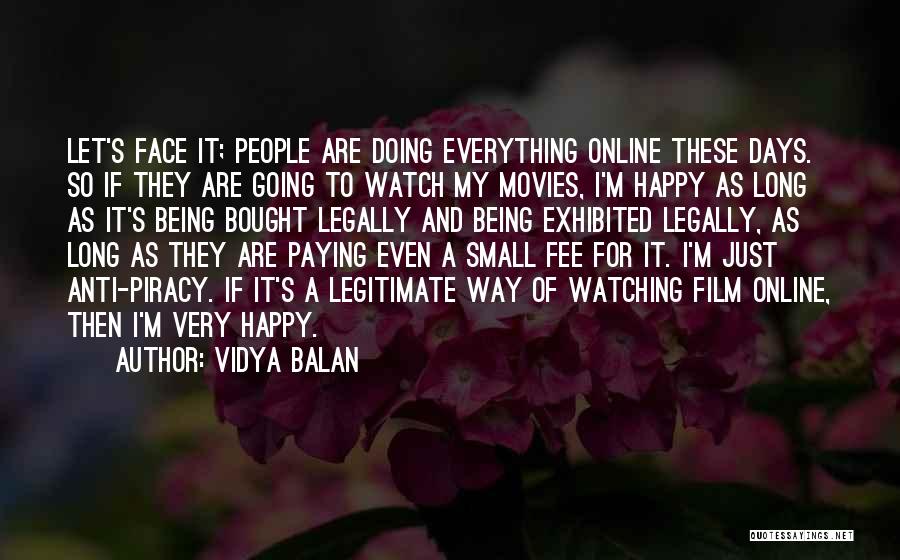 Small And Happy Quotes By Vidya Balan