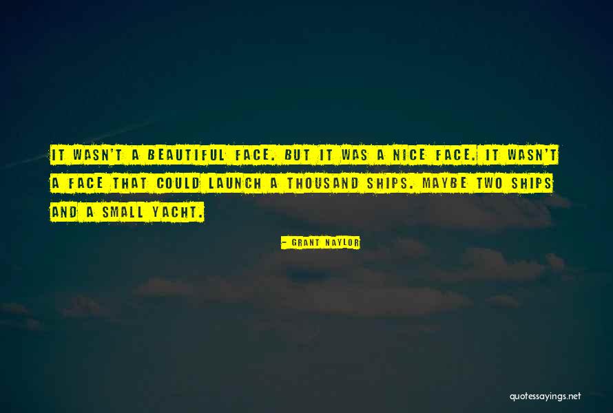 Small And Nice Quotes By Grant Naylor Small And Nice Quotes By Grant Naylor