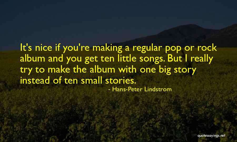Small And Nice Quotes By Hans-Peter Lindstrom Small And Nice Quotes By Hans-Peter Lindstrom