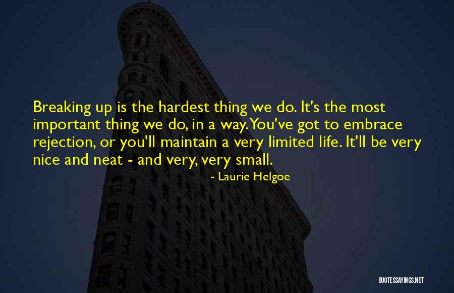 Small And Nice Quotes By Laurie Helgoe Small And Nice Quotes By Laurie Helgoe