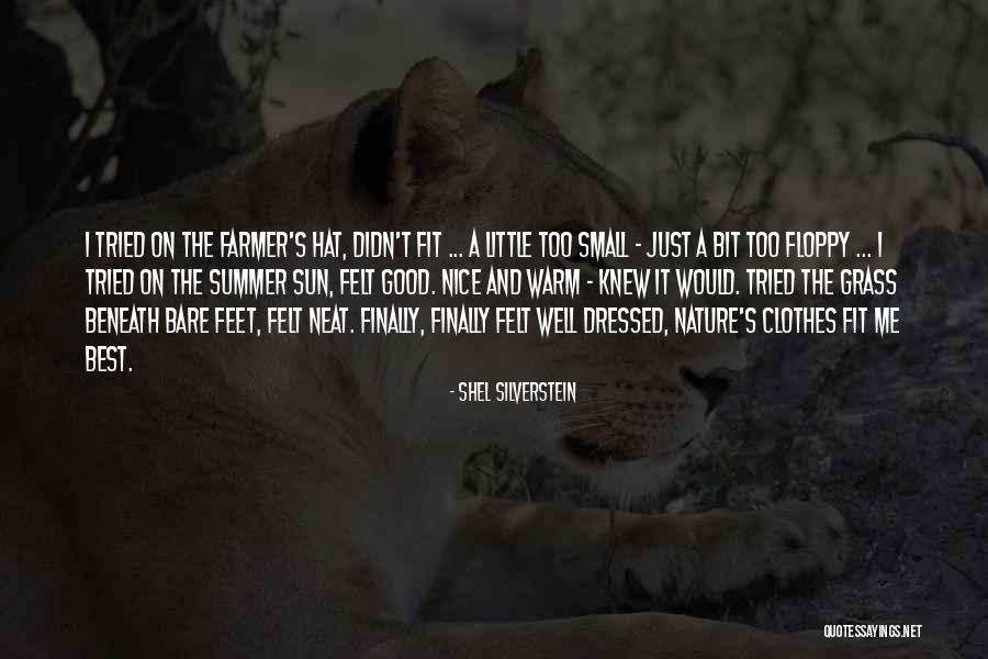 Small And Nice Quotes By Shel Silverstein Small And Nice Quotes By Shel Silverstein