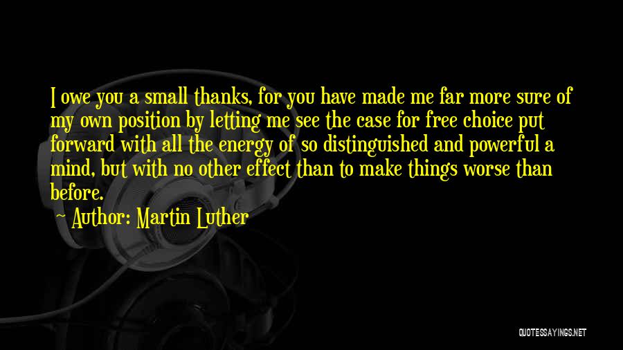 Small And Powerful Quotes By Martin Luther