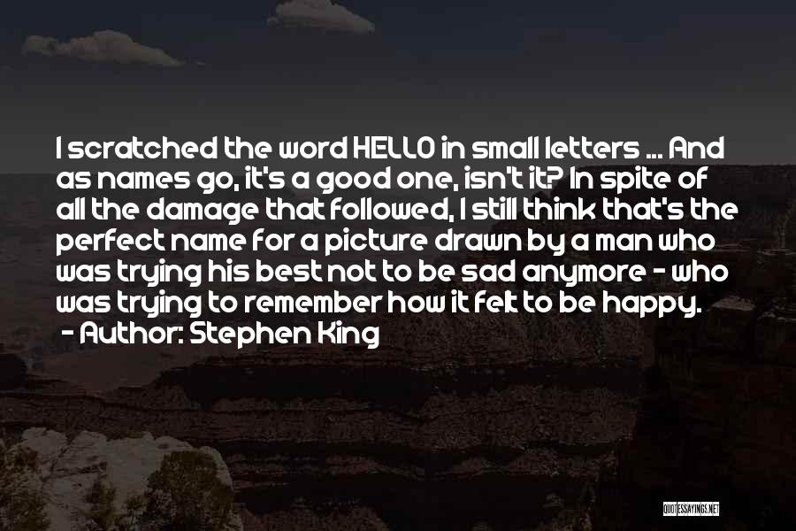 Small And Sad Quotes By Stephen King