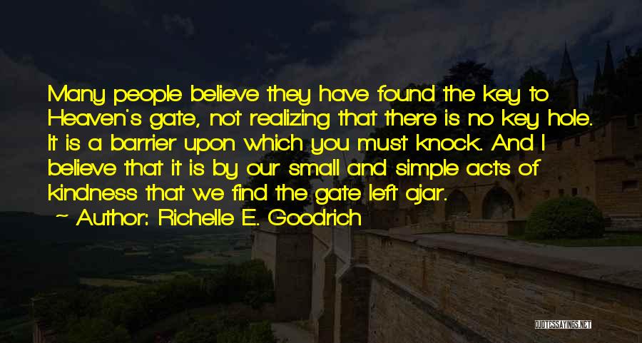 Small And Simple Love Quotes By Richelle E. Goodrich
