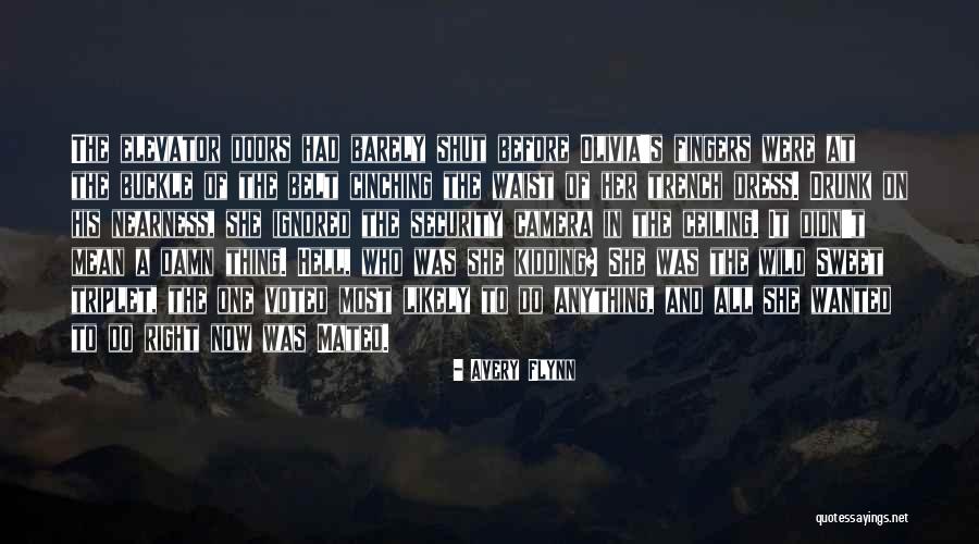 Small And Sweet Quotes By Avery Flynn Small And Sweet Quotes By Avery Flynn
