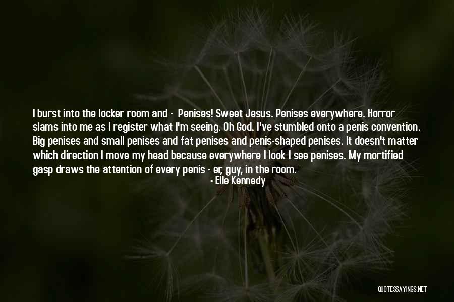 Small And Sweet Quotes By Elle Kennedy Small And Sweet Quotes By Elle Kennedy