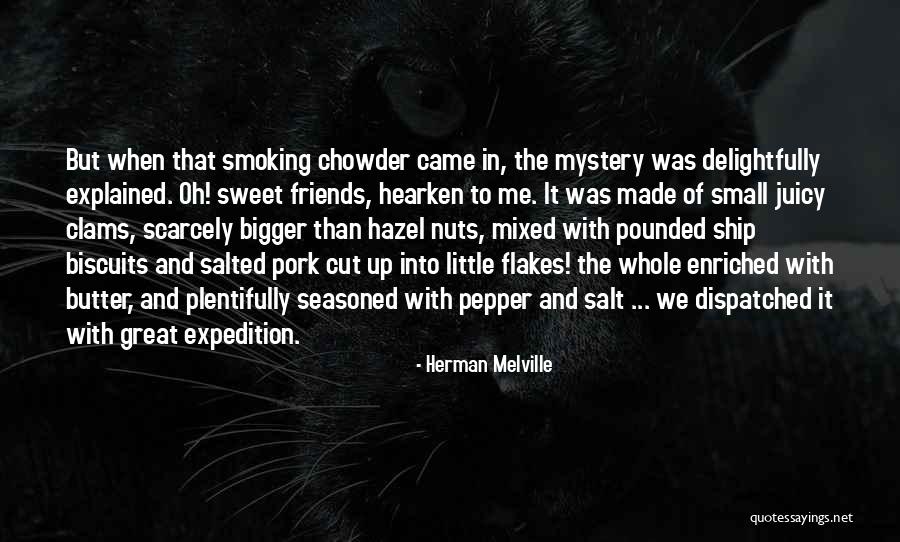 Small And Sweet Quotes By Herman Melville