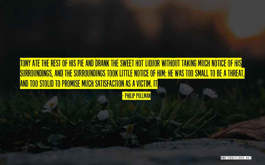 Small And Sweet Quotes By Philip Pullman Small And Sweet Quotes By Philip Pullman