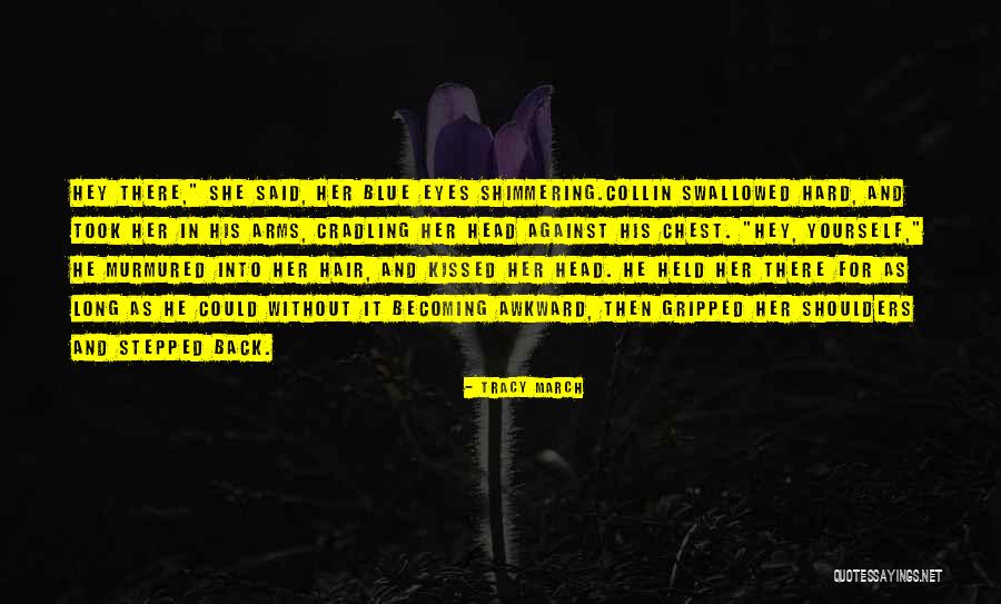 Small And Sweet Quotes By Tracy March Small And Sweet Quotes By Tracy March