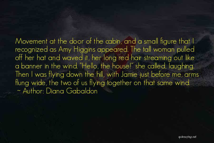 Small And Tall Quotes By Diana Gabaldon