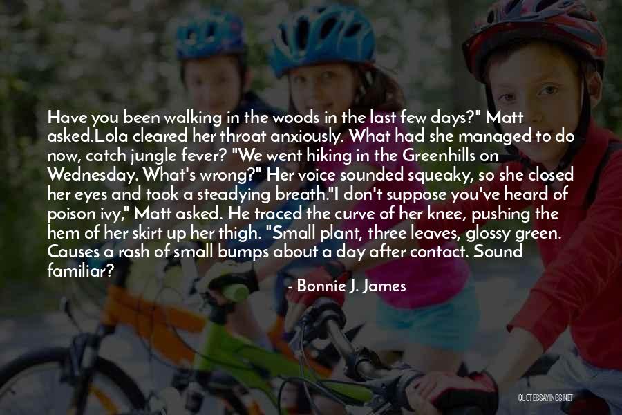 Small And Wrong Quotes By Bonnie J. James Small And Wrong Quotes By Bonnie J. James