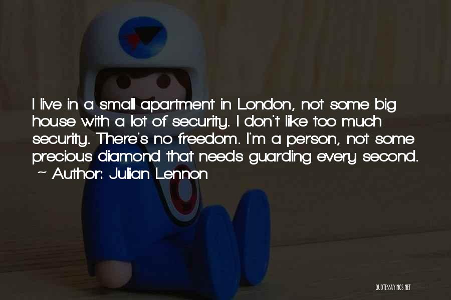 Small Apartment Quotes By Julian Lennon
