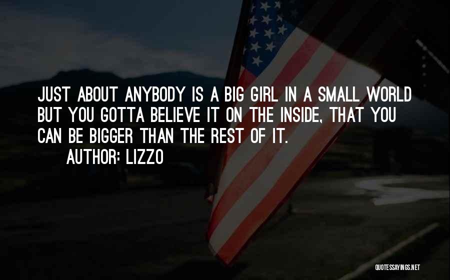 Small Big World Quotes By Lizzo