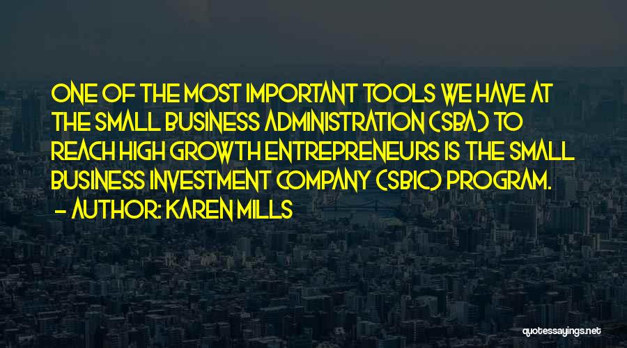 Small Business Administration Quotes By Karen Mills