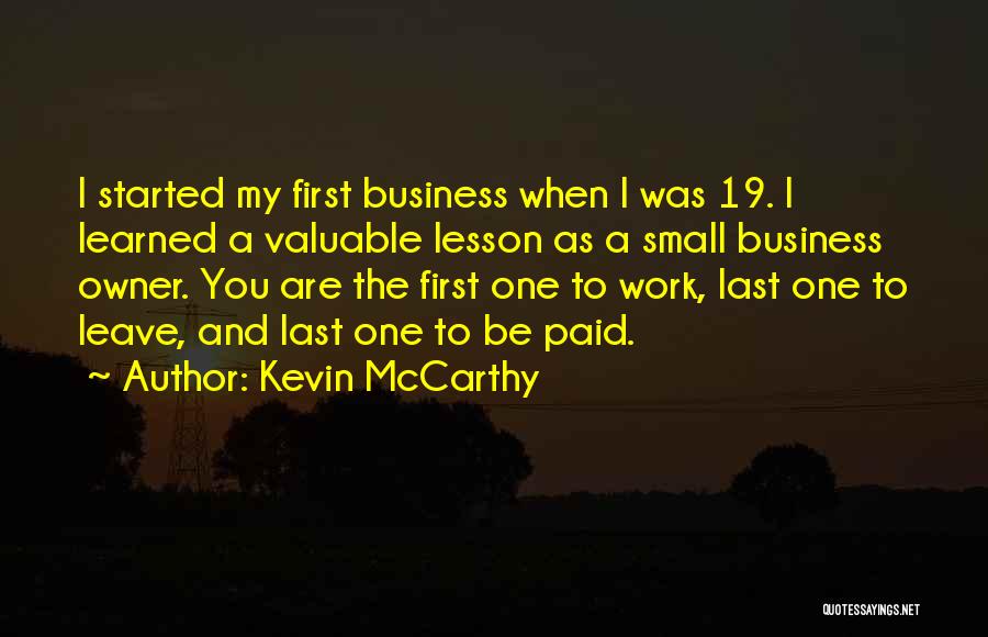 Small Business Owner Quotes By Kevin McCarthy