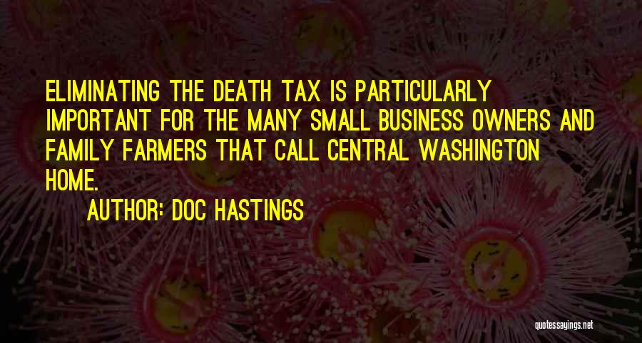 Small Business Owners Quotes By Doc Hastings