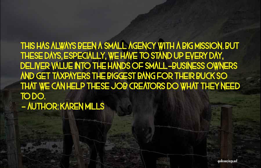 Small Business Owners Quotes By Karen Mills