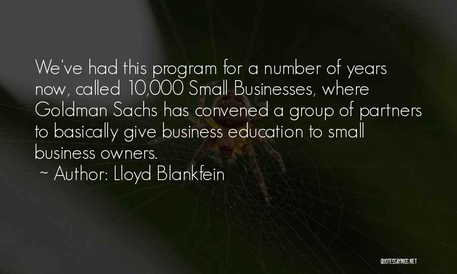 Small Business Owners Quotes By Lloyd Blankfein