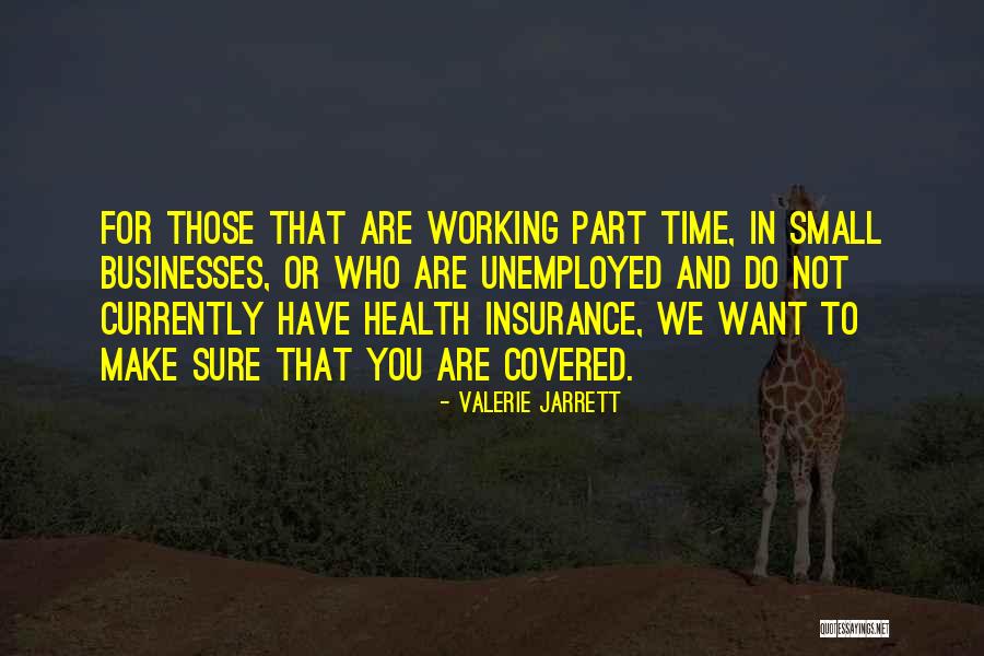 Small Businesses Insurance Quotes By Valerie Jarrett