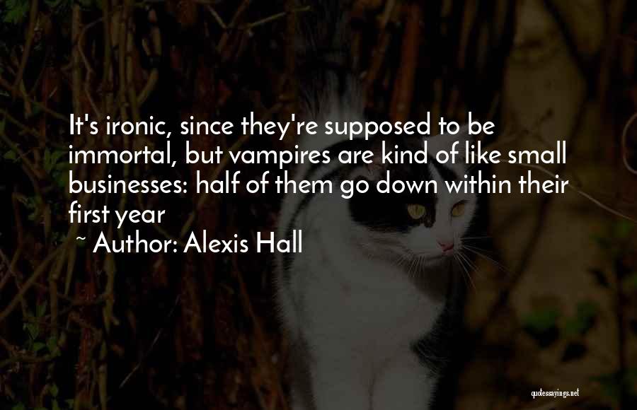 Small Businesses Quotes By Alexis Hall